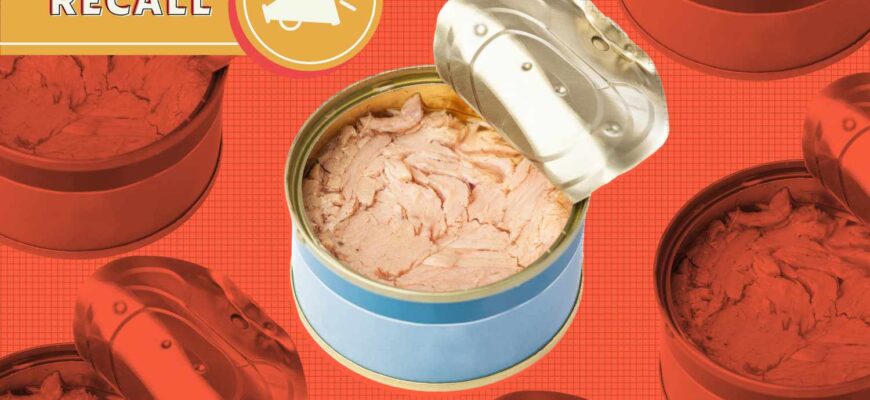 Tuna Sold at Trader Joe’s, Costco, Walmart, and More Recalled Over Botulism Risk