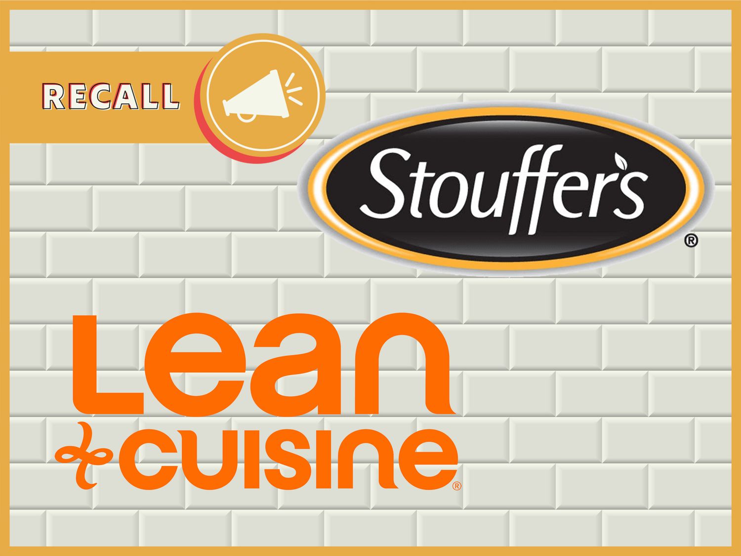 Lean Cuisine and Stouffer's Frozen Meals Recalled for Potential Foreign Material Contamination